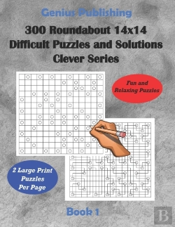 Bertrand.pt - 300 Roundabout 14x14 Difficult Puzzles And Solutions Clever Series - Book 1