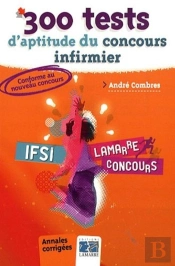300 Tests D'Aptitude Du Concours Infirmier