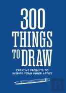 300 Things To Draw