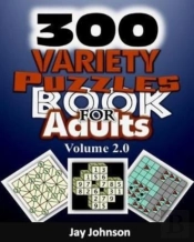 300 Variety Puzzles Book For Adults Volume 2.0