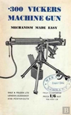 Bertrand.pt - .300 Vickers Machine Gun Mechanism Made Easy