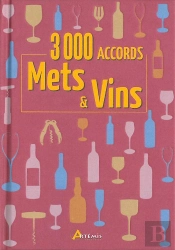 3000 Accords Mets Et Vins