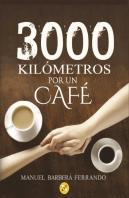3000 Kilometros Por Un Cafe
