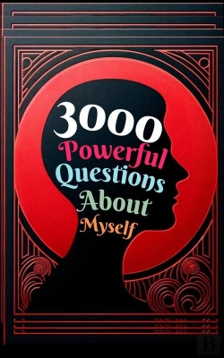 Bertrand.pt - 3000 Powerful Questions About Myself