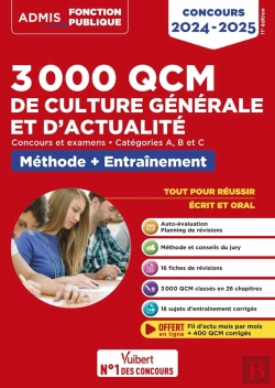 Bertrand.pt - 3000 Qcm De Culture Générale Et D'Actualité : Méthode Et Entraînement ; Catégories A, B Et C ; Concours (Édition 2024/2025)