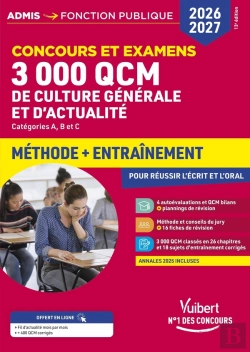 Bertrand.pt - 3000 Qcm De Culture Générale Et D'Actualité - Méthode Et Entraînement - Concours 2026-2027 : Catégories A, B Et C