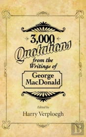 3,000 Quotations From The Writings Of George Macdonald