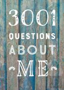 3,001 Questions About Me  - Second Edition
