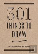 301 Things To Draw - Second Edition