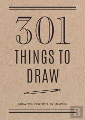 301 Things To Draw - Second Edition