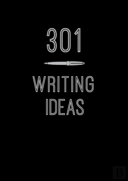 Bertrand.pt - 301 Writing Ideas