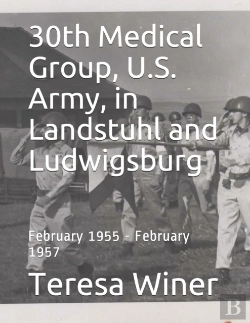 Bertrand.pt - 30th Medical Group, U.S. Army, In Landstuhl And Ludwigsburg