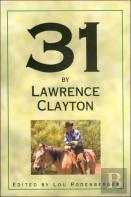 31 By Lawrence Clayton