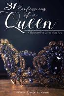 31 Confessions Of A Queen
