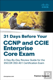 31 Days Before Your Ccnp And Ccie Enterprise Core Exam