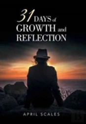 31 Days Of Growth And Reflection