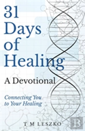 31 Days Of Healing