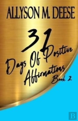 Bertrand.pt - 31 Days Of Positive Affirmations Book 2