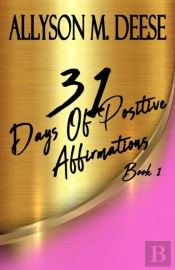 31 Days Of Positive Affirmations