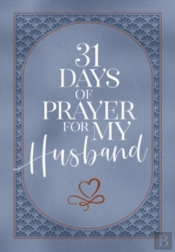 Bertrand.pt - 31 Days Of Prayer For My Husband