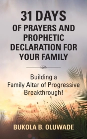 31 Days Of Prayers And Prophetic Declaration For Your Family