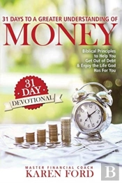 31 Days To A Greater Understanding Of Money