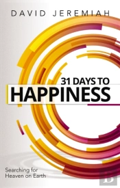 31 Days To Happiness