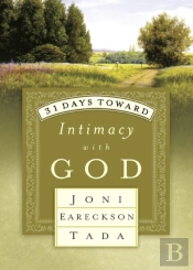 31 Days Toward Intimacy With God