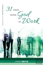 31 Days With God At Work