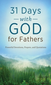 31 Days With God For Fathers