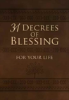 31 Decrees Of Blessing For Your Life