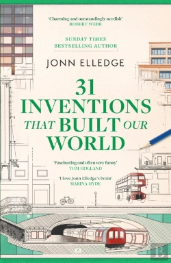 Bertrand.pt - 31 Inventions That Built Our World
