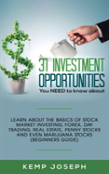 31 Investment Opportunities You Need To Know About