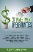 31 Investment Opportunities You Need To Know About