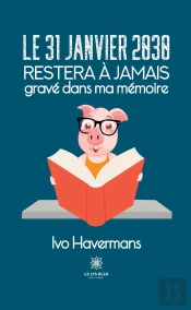 31 Janvier 2030 Restera A Jamais Grave D