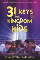31 Keys For Kingdom Kids