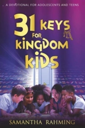 31 Keys For Kingdom Kids