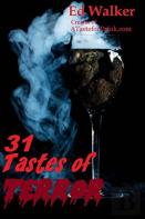 31 Tastes Of Terror