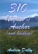 310 Nights At Anchor (And Holding)