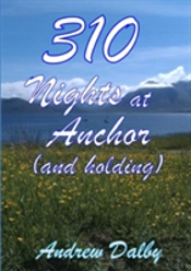 310 Nights At Anchor (And Holding)
