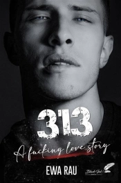 313 : A Fucking Love Story