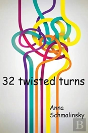 32 Twisted Turns