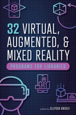 Bertrand.pt - 32 Virtual, Augmented, And Mixed Reality Programs For Libraries