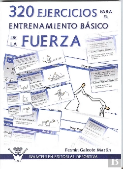 Bertrand.pt - 320 Ejercicios Para El Entrenamiento Básico De La Fuerza