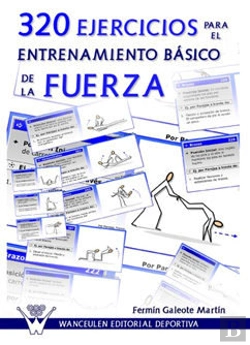 Bertrand.pt - 320 Ejercicios Para El Entrenamiento Basico De La Fuerza