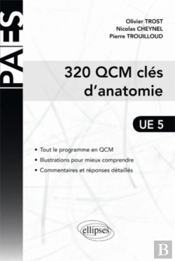 Bertrand.pt - 320 Qcm, Clés D'Anatomie ; Ue 5