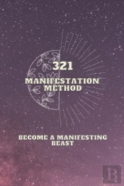 321 Manifestation Method