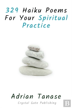 Bertrand.pt - 329 Haiku Poems For Your Spiritual Practice