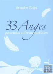33 Anges Pour Nous Aider Au Quotidien