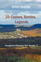 33 Castles, Battles, Legends